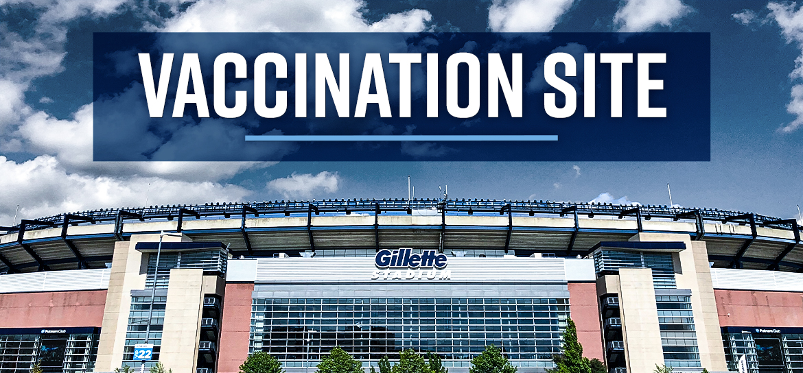 Cic Health Gillette Stadium Partner To Launch First Massachusetts Large-scale Vaccination Site - Gillette Stadium