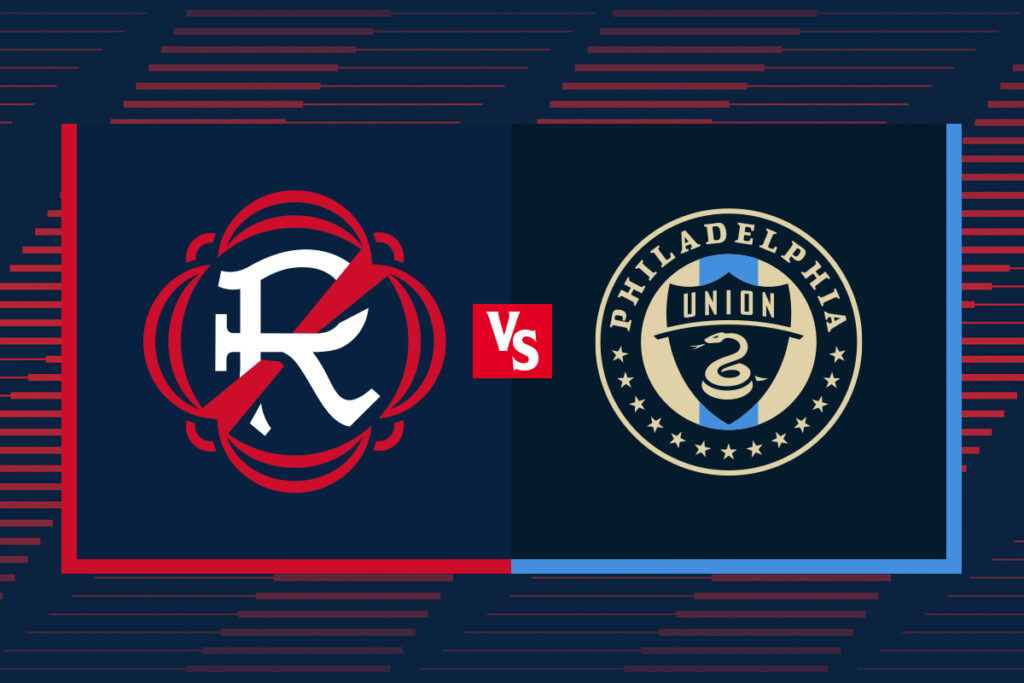 The New England Revolution vs. Philadelphia Union.
