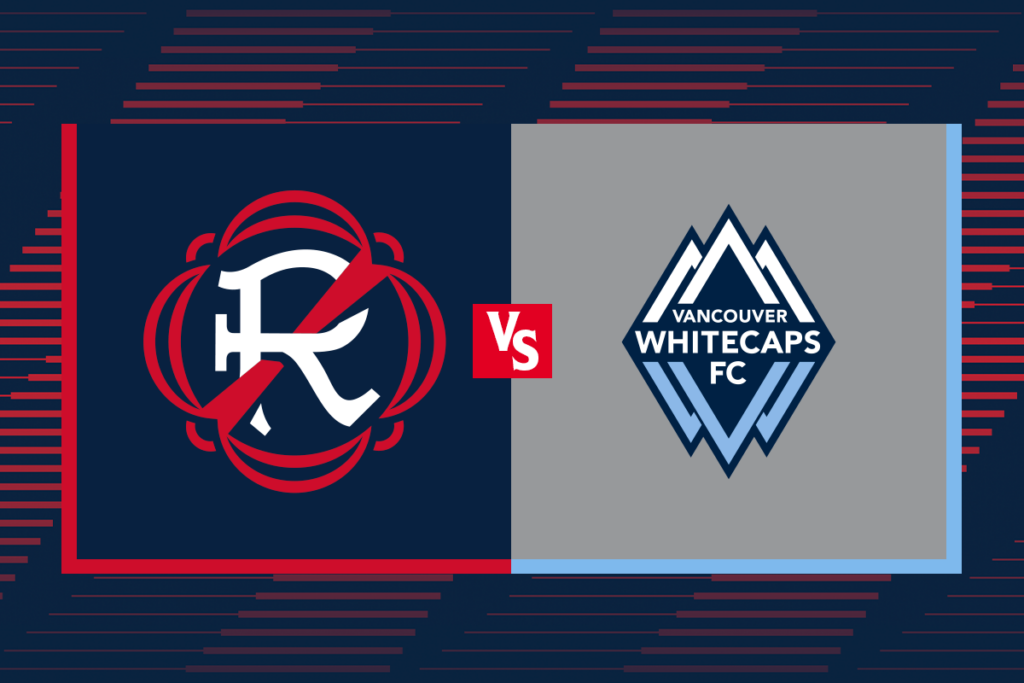 The New England Revolution vs. Vancouver Whitecaps FC.
