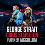 George Strait, Chris Stapleton, Parker McCollum June 21 at Foxborough Stadium.
