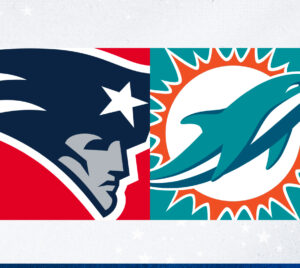 New England Patriots vs. Miami Dolphins.